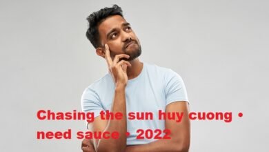 chasing the sun huy cuong • need sauce • 2022