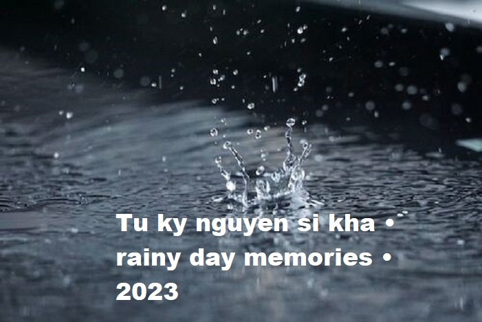 tu ky nguyen si kha • rainy day memories • 2023